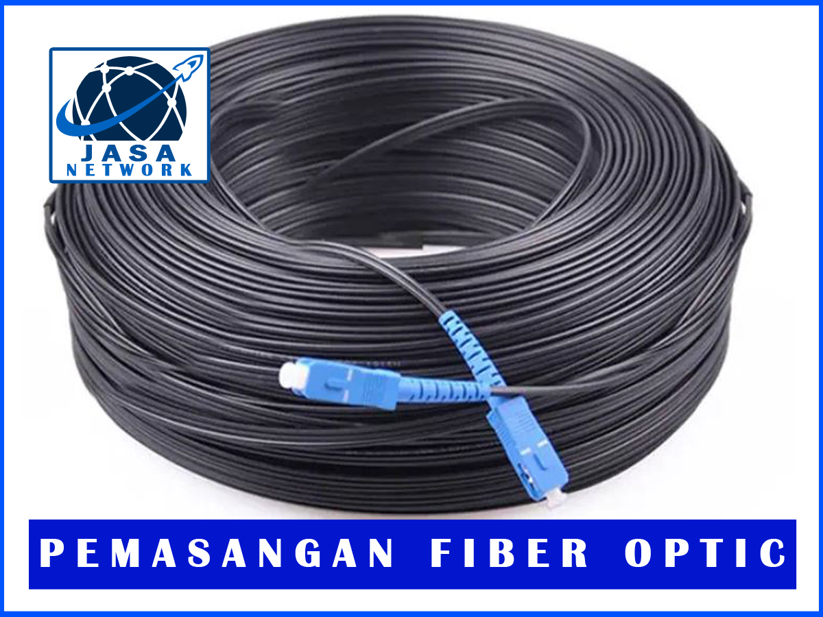 Jasa Pemasangan Fiber Optic